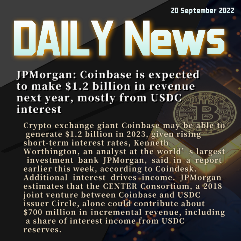 JPMorgan: Coinbase is expected to make $1.2 billion in revenue next year, mostly from USDC interest

✅ Follow 
<a href="/thesecurecrypto/">Secure Crypto</a>

✅ Like and RT our Tweet

#Morgan #USDCAD #CryptoNews