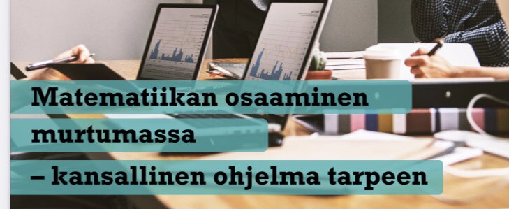 GrowingMindEdu's tweet photo. #growingmind -tutkimushankkeen uusin politiikkasuositus käsittelee matematiikan osaamisen huolestuttavaa tilannetta kouluissamme ja perustelee vakuuttavasti tarpeen kansalliselle matematiikan osaamisen toimenpideohjelmalle. @Akatemia_STN @utueducation https://t.co/HVsXhLGfVr https://t.co/sRYf4YrUuI