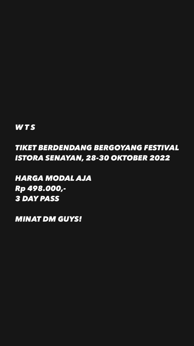 adrianwst_'s tweet photo. WTS tiket Berdendang Bergoyang Festival. Minat dm guys.

#berdendangbergoyang #wts #tiketcancelan https://t.co/QBQuRFMxL9