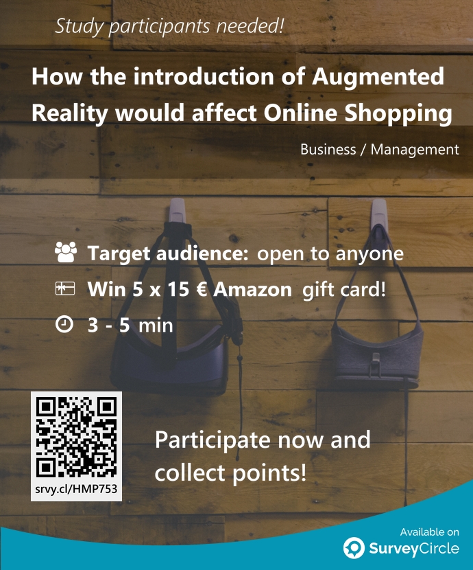 SurveyCircle's tweet photo. Participants needed for top-ranked study on SurveyCircle:

"How the introduction of Augmented Reality would affect Online Shopping" https://t.co/Pf90ZQSF99 via @SurveyCircle

#AugmentedReality #CustomerInspiration #OnlinePurchasing #retail #survey #surv… https://t.co/HXX6KLn3W9