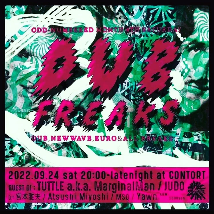 DJ_TUTTLE's tweet photo. 週末土曜は老舗オールミックスパーティーFreaksのディープ���DUB Freaksに旧友JUDOとお呼ばれ😃✌️
実のところ、一年で一番会ってる旧友はJUDOなんですが、まともに一緒にやるのは超お久👍
イベントカラーに合わせてオールミックスで参ります。
#Judo
#宮本雅夫
#AtsushiMiyoshi
#MSQ
#Yawn
#contort https://t.co/1Gjozvd33i