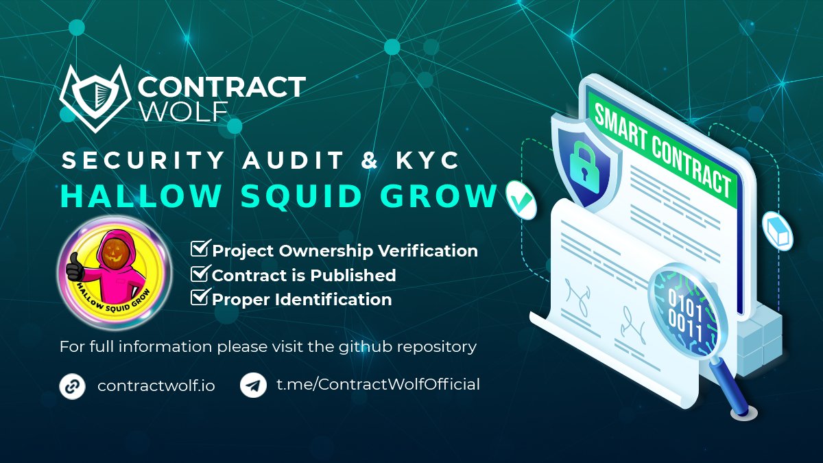 ContractWolf gladly announces the final report of smart contract audit and KYC for @HallowSquidGrow 
 
Request a quote
contractwolf.io/contact

Check the Audit and KYC
contractwolf.io/projects/hallo…

#ContractWolf #SmartContract #SecurityAudit