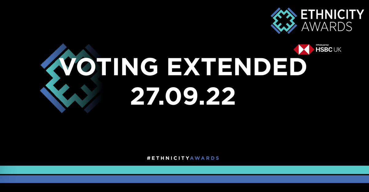 That's right! Voting has been extended - make the most of it and get to supporting your 2022 diversity heroes here #EthnicityAwards ethnicityawards.com/vote-now