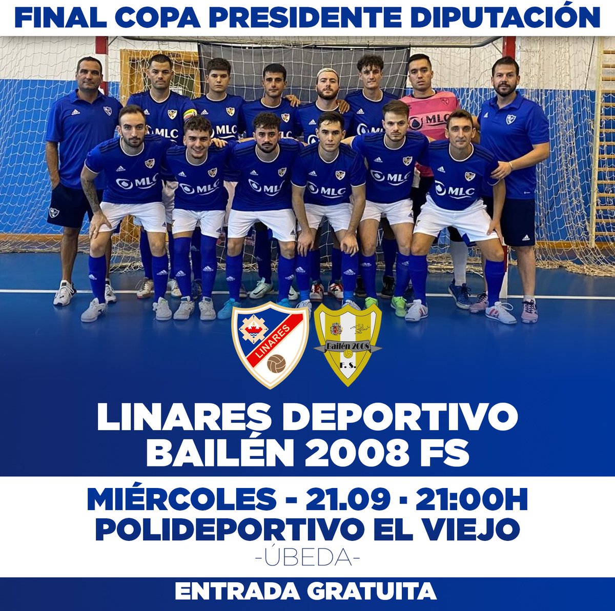 🙌🏻🔵 AZULILLOS

Mañana, miércoles 21 de septiembre, nuestro <a href="/LinaresFutsal/">Linares Futsal</a> disputa la FINAL de Copa Presidente Diputación en Úbeda.🏆

⌚ 21h.

🎫 Entrada gratuita.

🆚 <a href="/Bailen2008_FS/">Oro Bailén 2008 F.S.</a> (3ª división)

¡Vuestro apoyo será clave para conseguir el título!🔥

#ElLinaresEresTÚ 💙