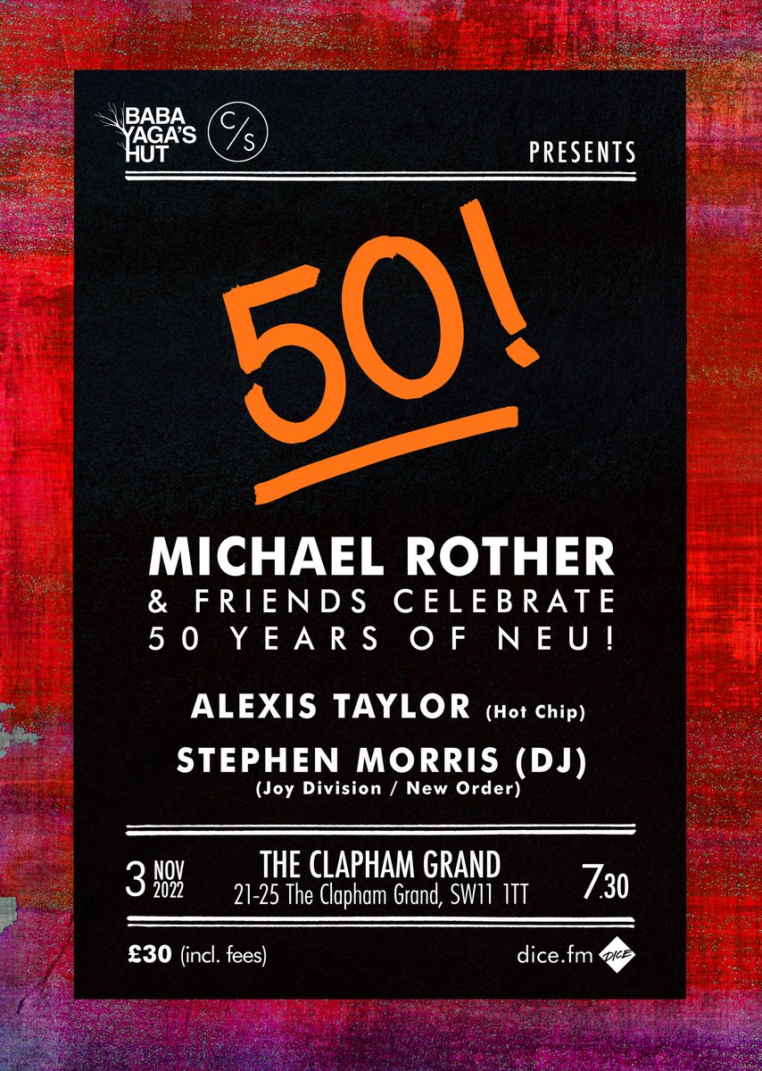 Reminder in 6 weeks we have one of the biggest shows we have ever done celebrating 50 Years of Neu! with <a href="/_MichaelRother_/">Michael Rother</a> .

Support from <a href="/Hot_Chip/">Hot Chip</a>'s Alexis Taylor &amp; <a href="/stephenpdmorris/">stephen morris</a> of Joy Division / <a href="/neworder/">New Order</a>.

And a very special guest TBA.

Tickets: dice.fm/event/7raqb-mi…