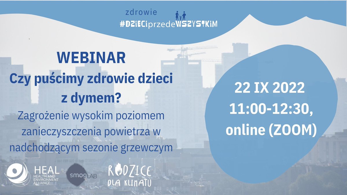 KKadzidlowska's tweet photo. CZY PUŚCIMY ZDROWIE DZIECI Z DYMEM?
https://t.co/lRm47briEa
Zapraszamy na WEBINAR w czw. 22.09 o godz. 11:00
#Rodzicedlaklimatu #HealPolska #SmogLab
w ramach kampanii #zdrowie #DZIECIprzedeWSZYSTKIM #CleanAirDay
https://t.co/4K5FB7s1ot https://t.co/qEH0wkTsaP