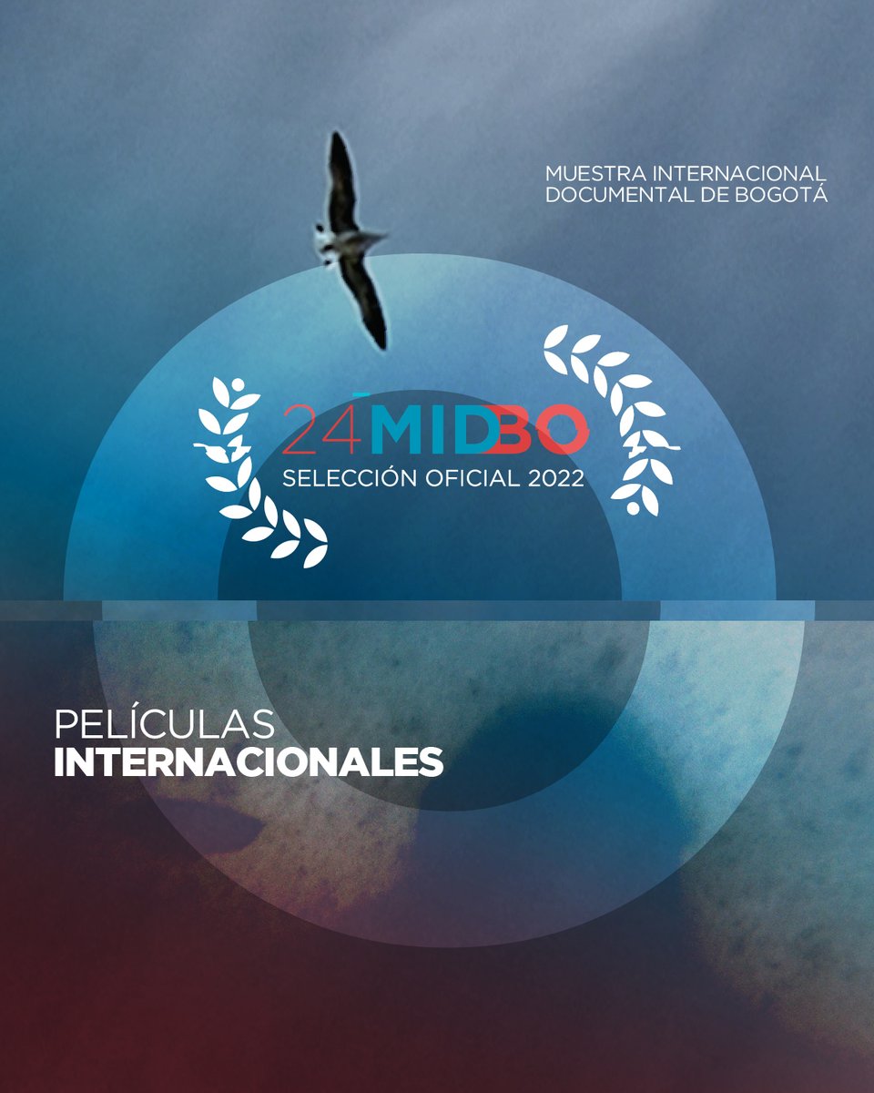 midbo_doc's tweet photo. #24MIDBO #EmocióndeloReal. Anunciamos la selección oficial de películas internacionales que se proyectarán del 25 al 30 de octubre en @CinematecaBta @AFBogota @FCEColombia @SalaAlternaUN +Espejos en
@RetinaLatina
SELECCIÓN INTERNACIONAL 🧵Abrimos hilo!!! https://t.co/3fhR5HSVza