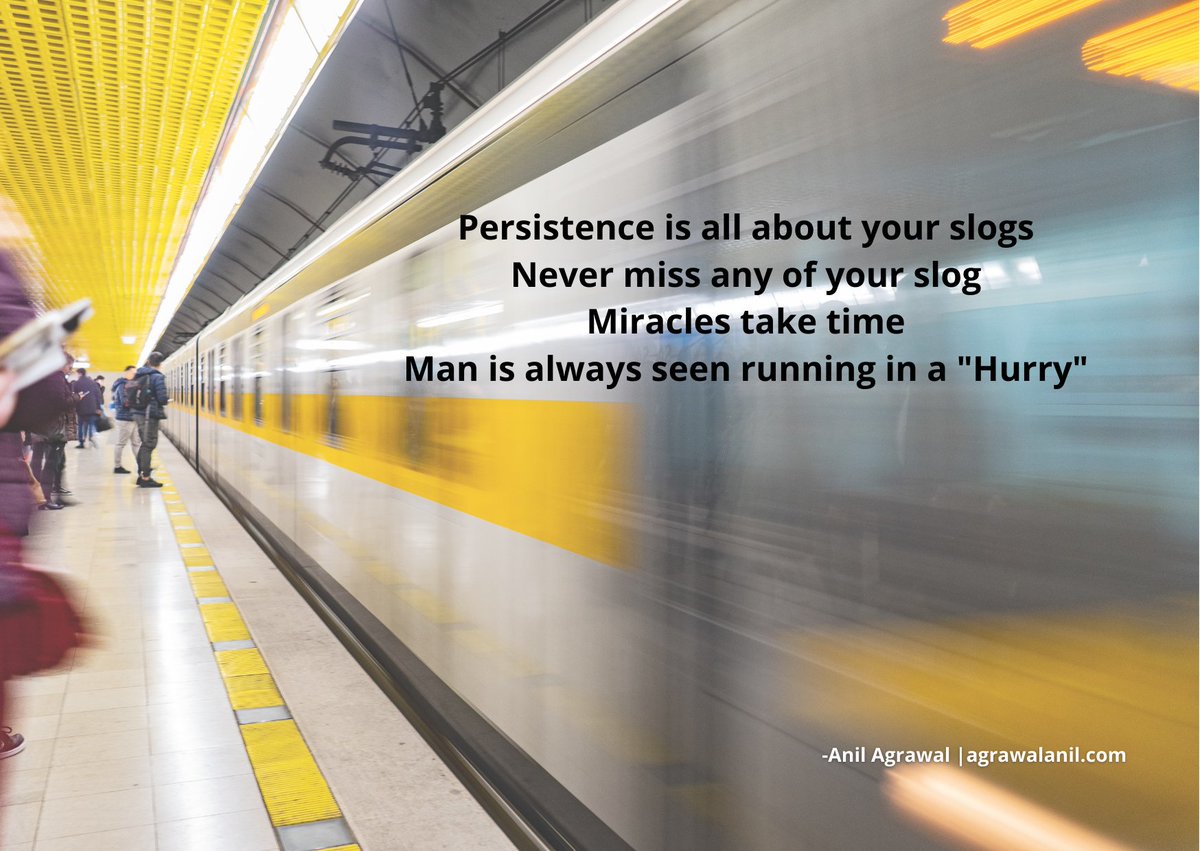 anil_agrawal0's tweet photo. #Persistence is all about your #slogs
Never #miss any of your #slog
#Miracles #take #time
#Man is always #seen #running in a "#Hurry" https://t.co/HIrWBPrCsQ