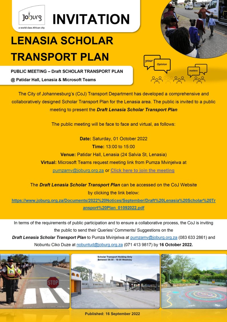 #JoburgUpdates You're invited to the Lenasia School Transport Plan public meeting taking place on Saturday, 1 October 2022, from 1pm to 3pm #JoburgTransport #JHBtraffic ^GZ