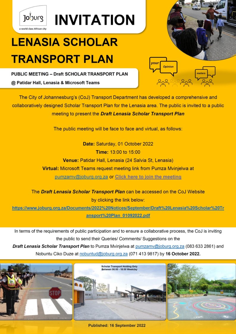 #JoburgUpdates

You're invited to the Lenasia School Transport Plan public meeting taking place on Saturday, 1 October 2022, from 1pm to 3pm #JoburgTransport #JHBtraffic ^GZ
