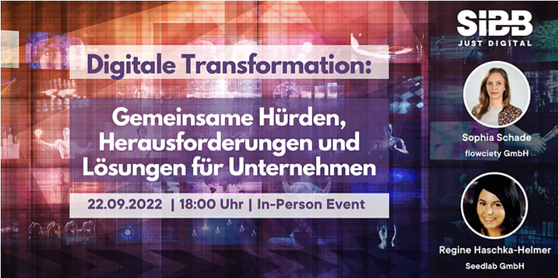 flow_ciety's tweet photo. Kleiner #Reminder zum Event des @SIBBeV am Donnerstag diese Woche.
 
Es sind noch ein paar Tickets übrig und wir freuen uns schon auf den gemeinsamen Austausch über #Herausforderungen oder #BestPractices im Zusammenhang mit der #digitalen Transformation. https://t.co/LnBl9Uwbb6