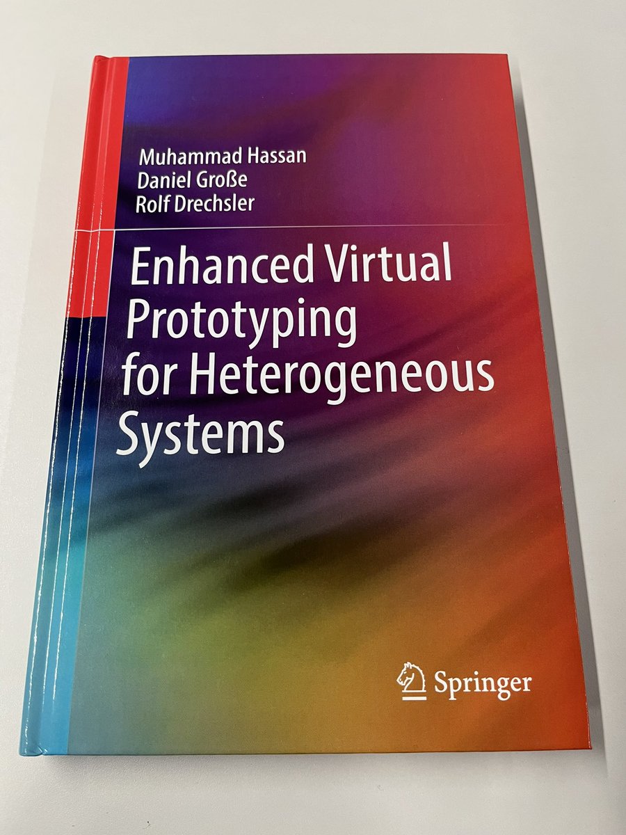 Daniel_Grosse's tweet image. Today the hardcover of our book arrived. After years of work, it&apos;s fantastic to hold the book in my hand. 
 
More information: link.springer.com/book/10.1007/9…
 
#SystemCAMS #SystemC #VirtualPrototypes #HeterogenousSystems #Springer @SpringerCompSci