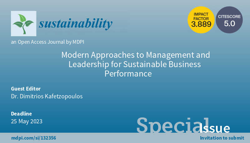 Sus_EB_MDPI's tweet photo. Special Issue "Modern Approaches to Management and Leadership for Sustainable Business Performance", edited by Dr. Dimitrios Kafetzopoulos from University of Macedonia.
#Leadership #BusinessPerformance 

Submission deadline: 25 May 2023
Read more at: https://t.co/JGHiNtRwSb https://t.co/686g3HfE1I
