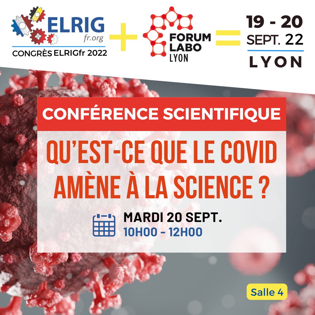 Rendez-vous à 10h00 en salle 4  sur #ForumLabo pour la conférence <a href="/ELRIGfr/">ELRIGfr</a> : "Qu’est-ce que la covid amène à la science ?"