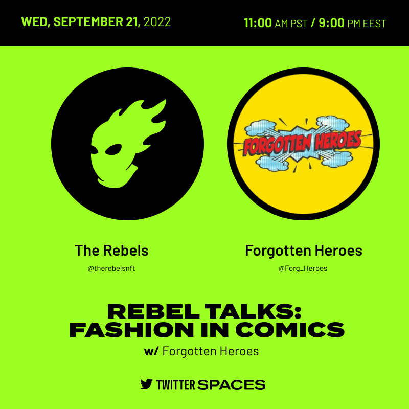 therebelsnft's tweet photo. Our Weekly Twitter Spaces are back ✨
This time we have something different and diving into comics. Discussions about the role of fashion with @Forg_Heroes, an NFT project bringing back the vintage look from the 1940s.🔥https://t.co/3qquecwMZI https://t.co/mGs6RolnP1