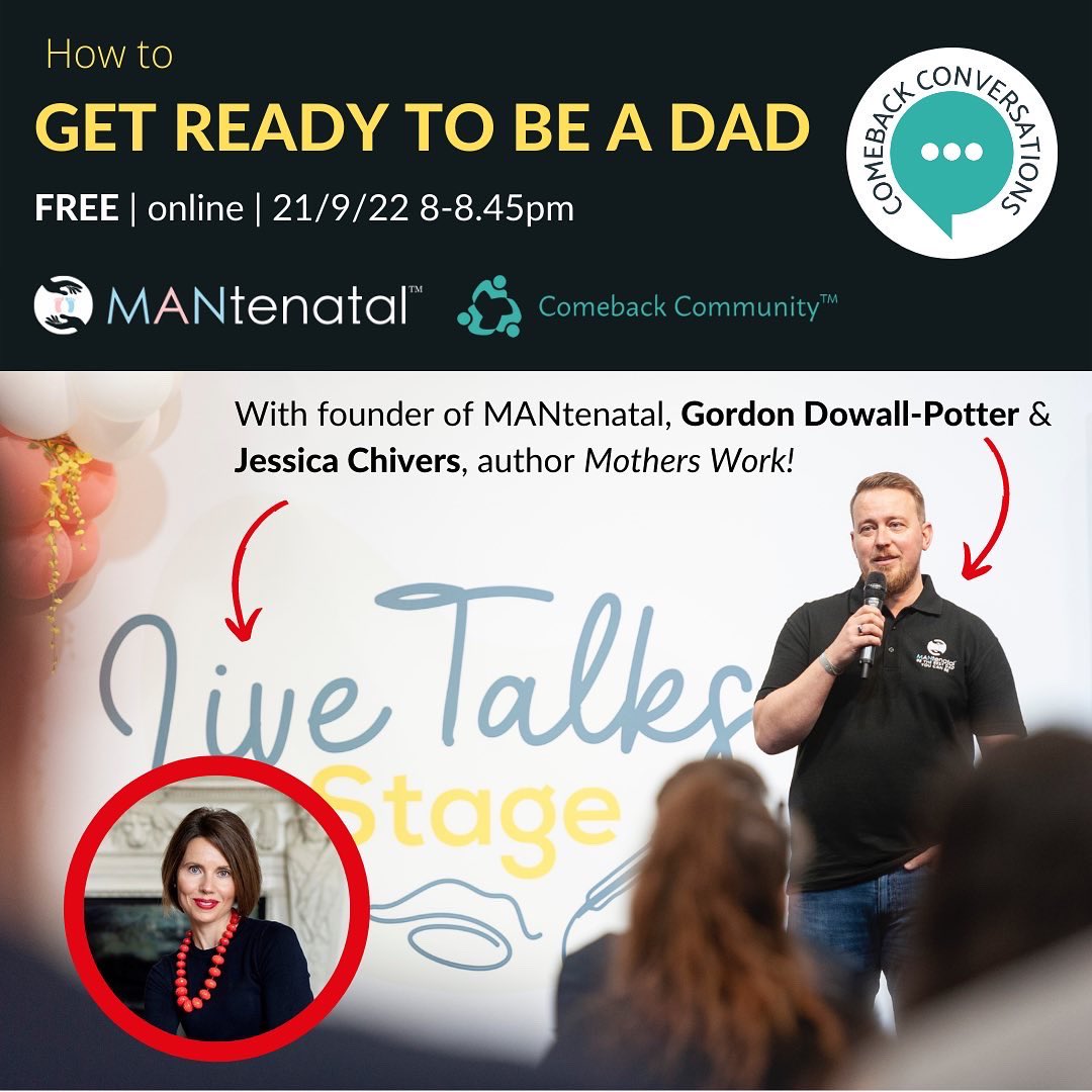 ComebackCommUK's tweet photo. 📣 🙋‍♂️DADDIES - New + Expectant. Join @MANtenatal_ founder, Gordon Dowall-Potter and me “Mothers Work!” author Wednesday 21st September 8-8.45pm. FREE. Your Qs answered and challenges normalised: https://t.co/RtdjCD0hFE https://t.co/WzU0yHjFxd