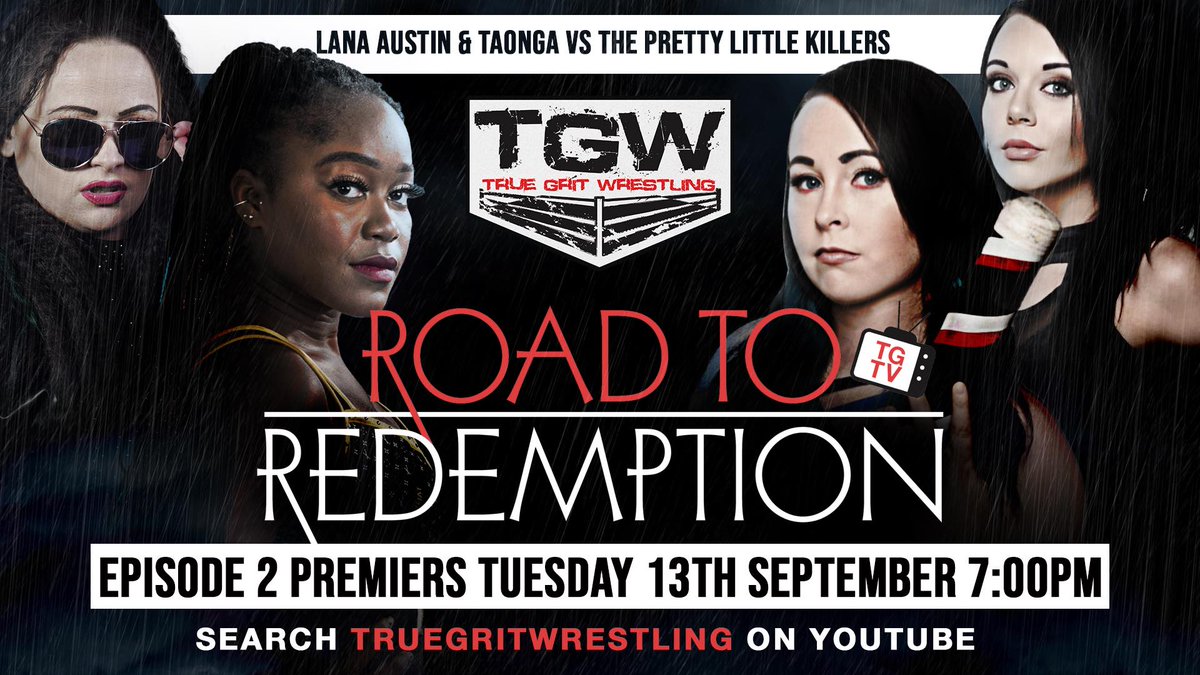 TrueGritWrestle's tweet image. 🚨Tonight🚨

Check out these two matches we have for you this evening on episode 3 of True Grit TV🎥

Make sure you tune in at 7pm UK time for 'Road to Redemption' youtu.be/5JF5U0QUm7E

@ItsTaonga @Lana_Austin1 @Ivy_Wrestler @RubyRadley24 @Liam_SLTR @EllisBarker10