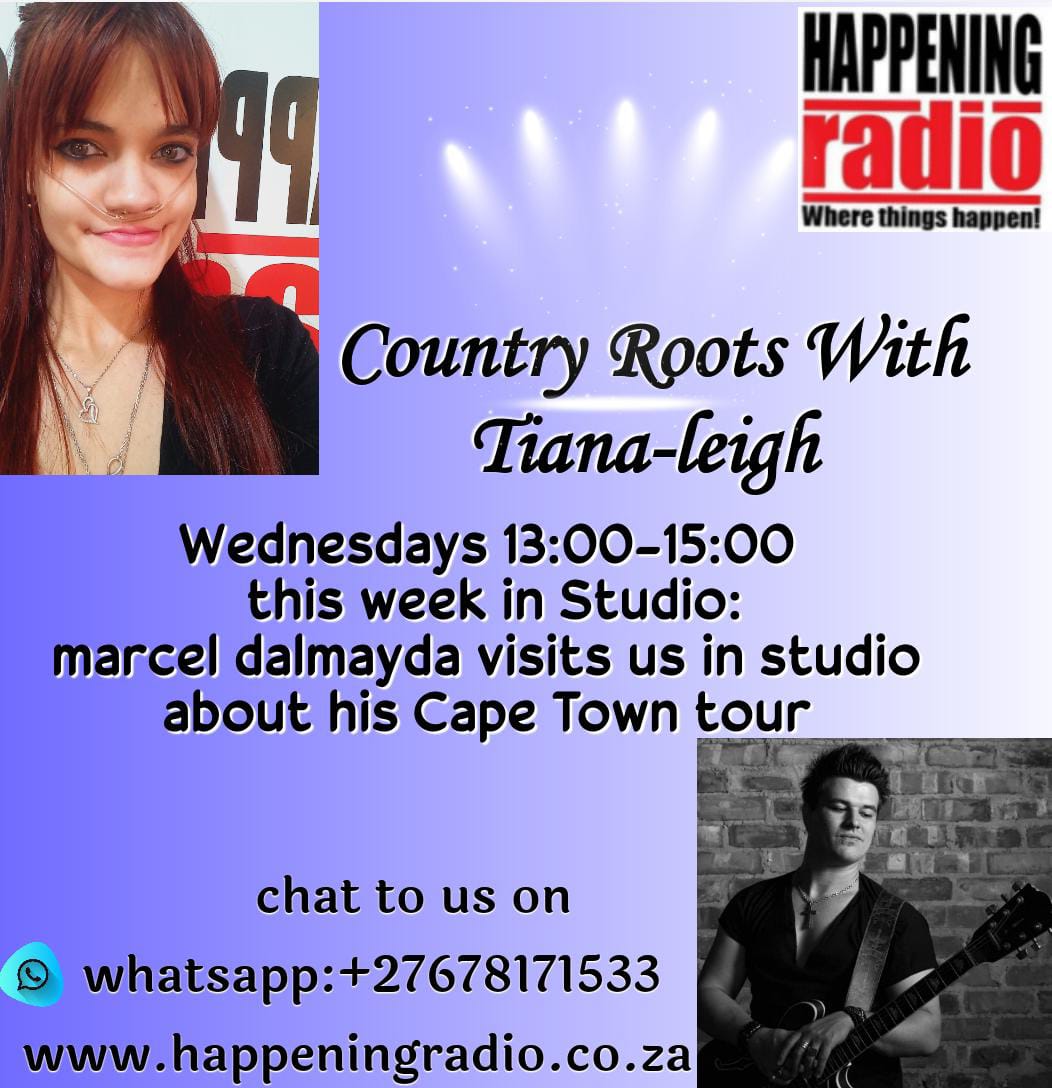 HappeningRadio's tweet photo. Country Roots with Tiana-Leigh 
This week in Studio is marcel dalmayda visits us in studio talks about his Cape Town tour 13:00-15:00 https://t.co/HAAxkditBT