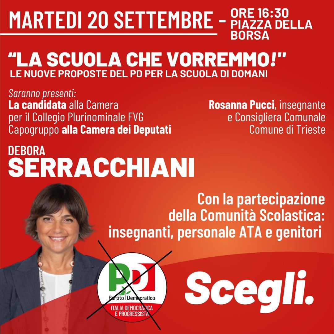 PDTrieste's tweet photo. La #scuola che vorremmo - nuove proposte #PD per la scuola di domani con Debora @serracchiani e Rosanna Pucci mar 20 set ore 16.30 in piazza della Borsa a #Trieste #Pdtrieste #scegli https://t.co/zfbIy3AFBl