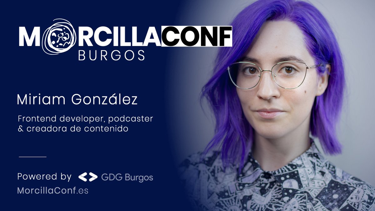MorcillaConf's tweet photo. 📢PONENTES #MorcillaConf ¡Nueva #PonenteTOP! Miriam González @miriamgonp Frontend developer en
@64robots, podcaster y #Tech content creator.
 
Viene a #Burgos para participar en la mesa redonda "Creadores de Contenido Tech" ¡No te la pierdas!

➡️Info https://t.co/MhmPvgkq2j https://t.co/VTWz5WrfhW
