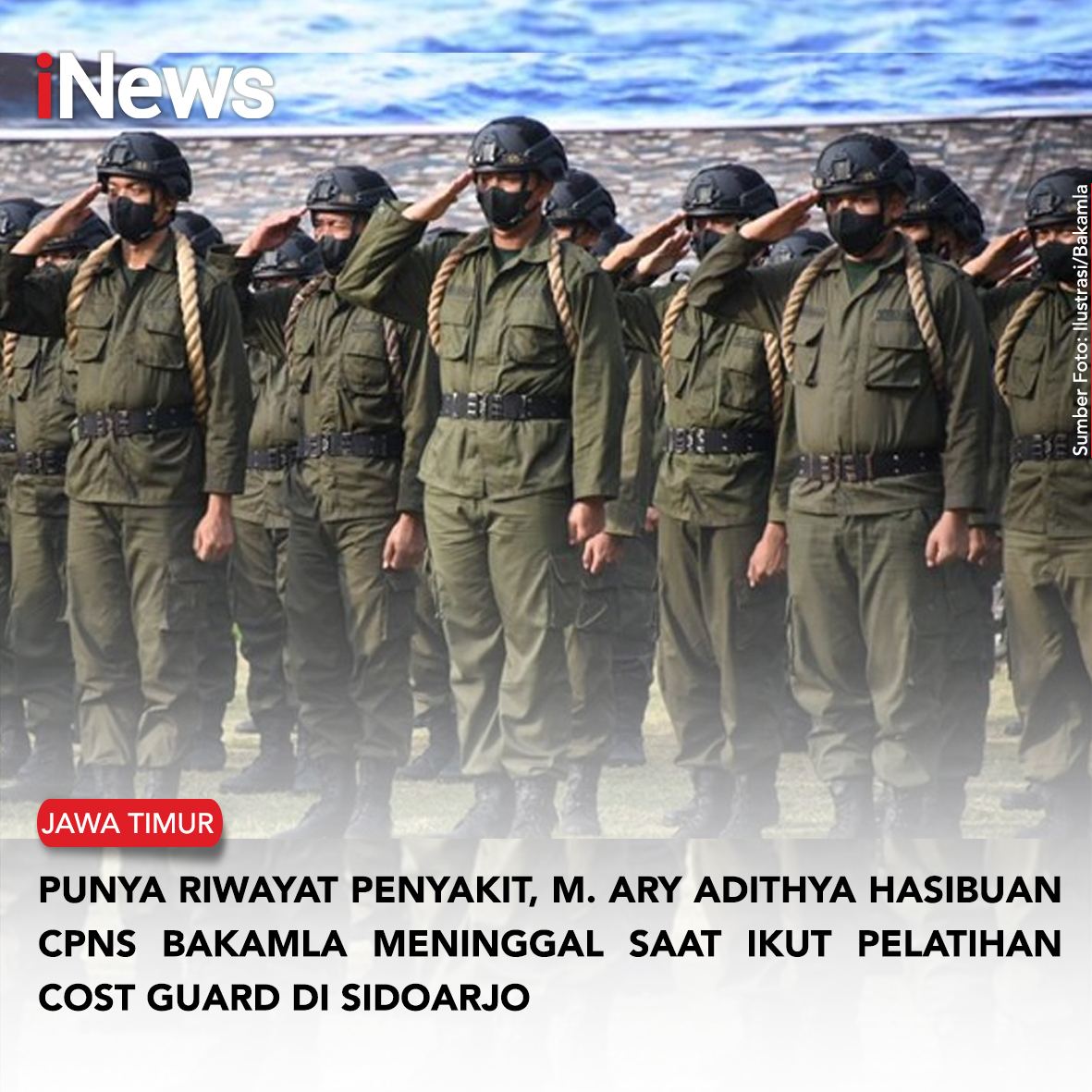 SeputariNews's tweet photo. Seorang CPNS Badan Keamanan Laut (Bakamla) Muhammad Ary Adithya Hasibuan meninggal saat mengikuti latihan Coast Guard Basic Training. Kepala Bakamla membenarkan hal tersebut. PAA

Selengkapnya https://t.co/8Q2RBHyAon

#Bakamla #CPNS #Meninggal #CoasGuard #Sidoarjo #iNews https://t.co/KarAmR8V7x