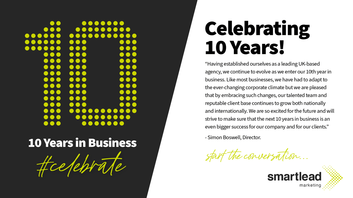 Celebrating 10 Years in Business! #smartleadmarketing #starttheconversation #10years #10yearsinbusiness #marketing #telemarketing #emailmarketing #accountbasedmarketing #abm #b2bappointmentsetting #b2b #leadgeneration #integratedleadgeneration #gdprdata #multisector #success