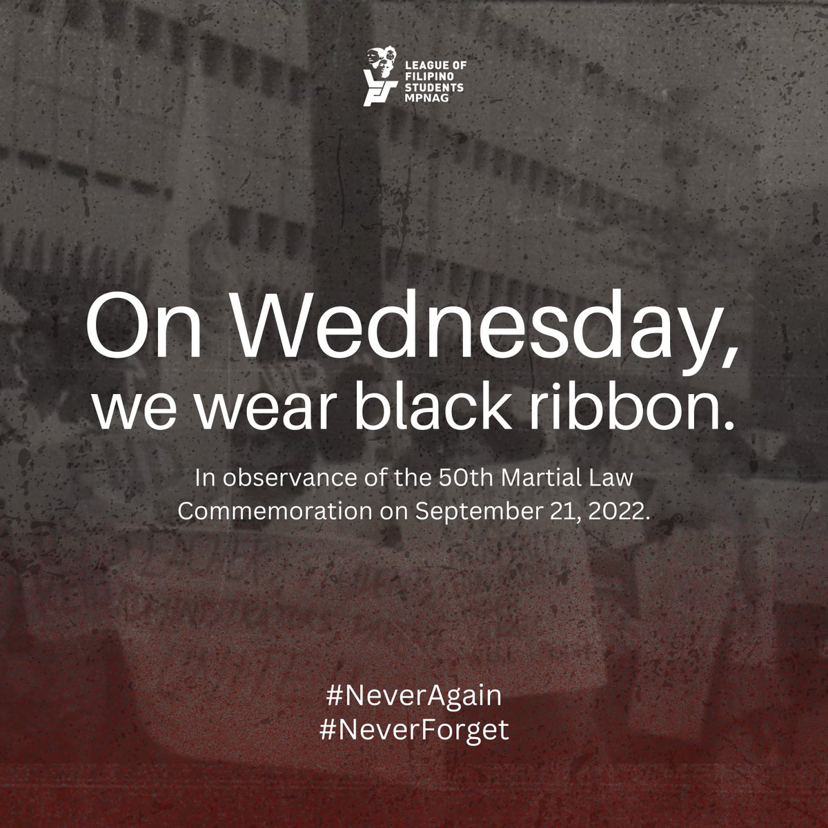 LFS_MPNAG's tweet photo. Neptalians, on Wednesday, we wear black ribbons!

For the 50th commemoration of the dark history of Martial Law, let us take this time to bring light of the gruesome events that led to the sufferings of many Filipinos. 

#ML50
#NeverAgain
#NeverForget https://t.co/SCz5LIlzji