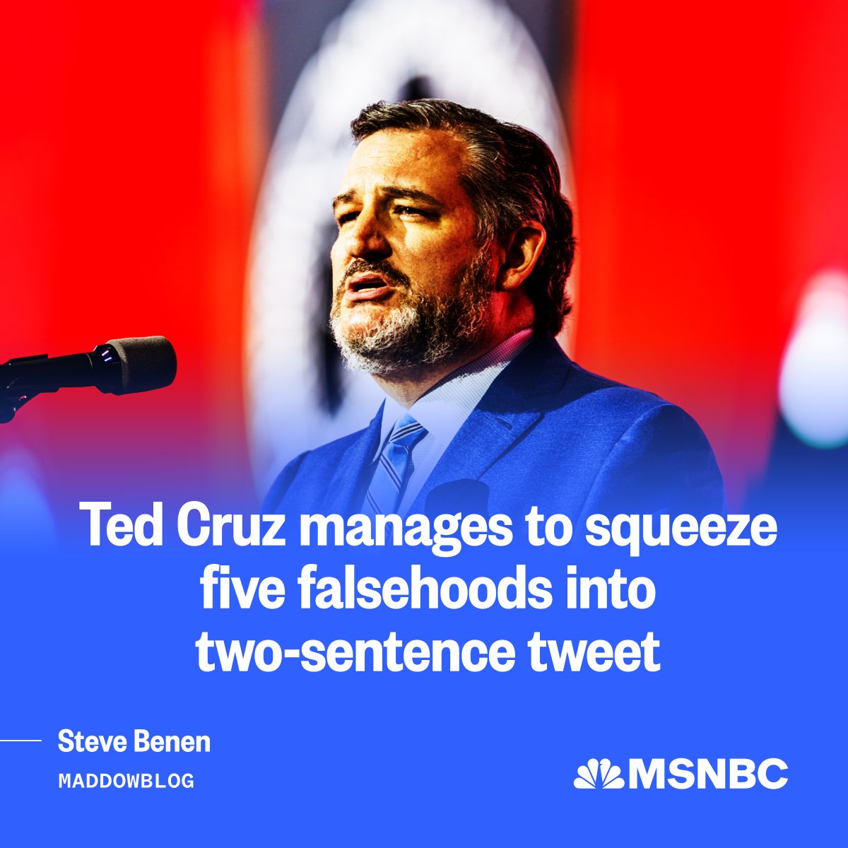 MSNOWNews's tweet photo. Ted Cruz somehow managed to squeeze five falsehoods into a two-sentence tweet. (via @MaddowBlog) https://t.co/VrHTTNHytl https://t.co/CmdTR6twAb