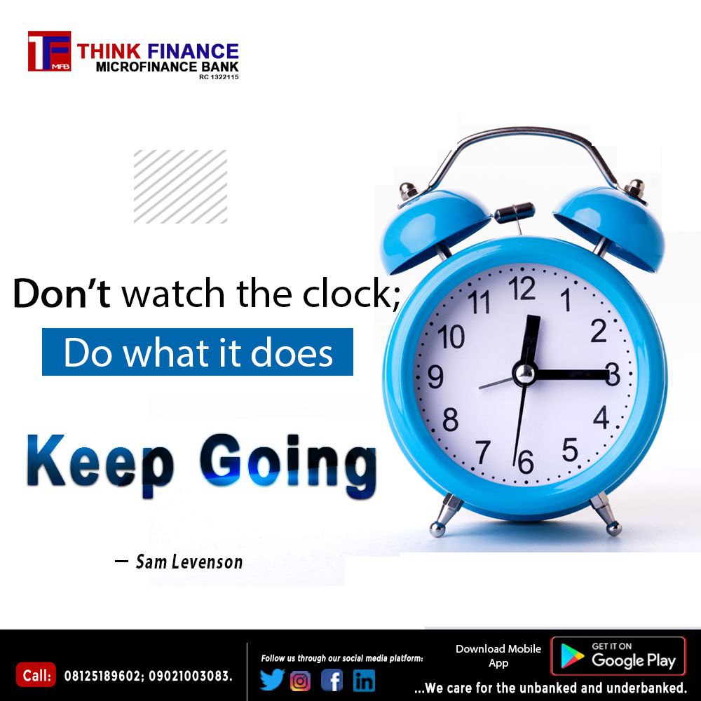 ThinkFinanceMFB's tweet photo. Time will not delay, keep going and don't stop.
#thinkfinance #finance #september #tuesdaymotivation https://t.co/MmM8nuoQE4
