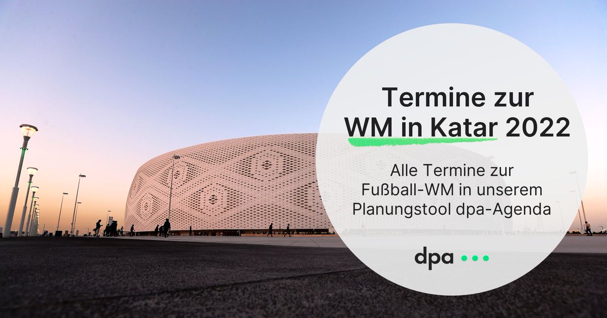 dpa_produkte's tweet photo. Am 20. November startet die #WM in Katar. In unserem #Terminplaner @dpa-Agenda bieten wir alle Termine vom WM-Spielplan bis zu individuellen Presseterminen. 📆
Jetzt kostenfrei testen:
➡️ https://t.co/uYmM0Lz1Dw
#dpaSolution #FIFAWorldCup https://t.co/iQh2Qw66SW