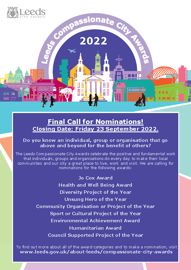 NOMINATIONS CLOSE FRIDAY for #Leeds #CompassionateCityAwards celebrating the positive and fundamental work of the exceptional individuals, groups and organisations who go above and beyond for the benefit of others in our great city. Nominate today: leeds.gov.uk/about-leeds/co…