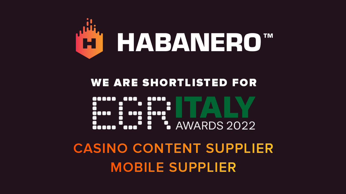 We are happy to announce that we have been shortlisted for the Casino Content Supplier and Mobile Supplier in the EGR Italy Awards 2022!

Contact us: sales.com
