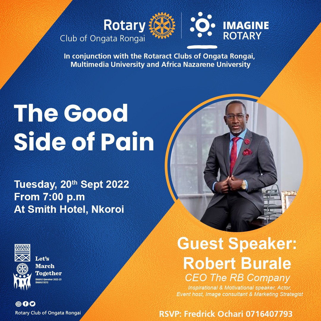 Rotary Club of Ongata Rongai (@ongatarotary) on Twitter photo Is there a good side of pain, Pain is good ????
An interesting discussion about pain by an amazing speaker Robert Burale at The Smith Hotel - Nkoroi, today 20th Sept 7pm.
Bring a friend for this engagement!
<a href="/burale1/">Robert Burale</a> , <a href="/RacMMU/">Rotaract Club of MMU</a> , <a href="/Rotaract_ANU/">Africa Nazarene Uni.</a> , <a href="/Rotaract_rongai/">Rotaract Club of Ongata Rongai</a> Is there a good side of pain, Pain is good ????
An interesting discussion about pain by an amazing speaker Robert Burale at The Smith Hotel - Nkoroi, today 20th Sept 7pm.
Bring a friend for this engagement!
<a href="/burale1/">Robert Burale</a> , <a href="/RacMMU/">Rotaract Club of MMU</a> , <a href="/Rotaract_ANU/">Africa Nazarene Uni.</a> , <a href="/Rotaract_rongai/">Rotaract Club of Ongata Rongai</a>