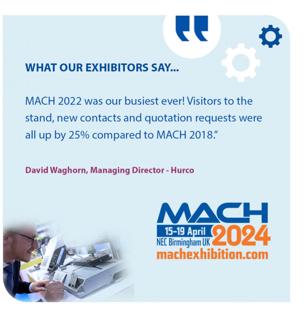 MACHexhibition's tweet image. #TestimonialTuesday Take a look at our latest feedback from #MACH2022! Thank you for sharing David Waghorn from Hurco, we’re glad the exhibition will keep your sales team busy for a while! 

#manufacturing #engineering #mfg #ukmfg