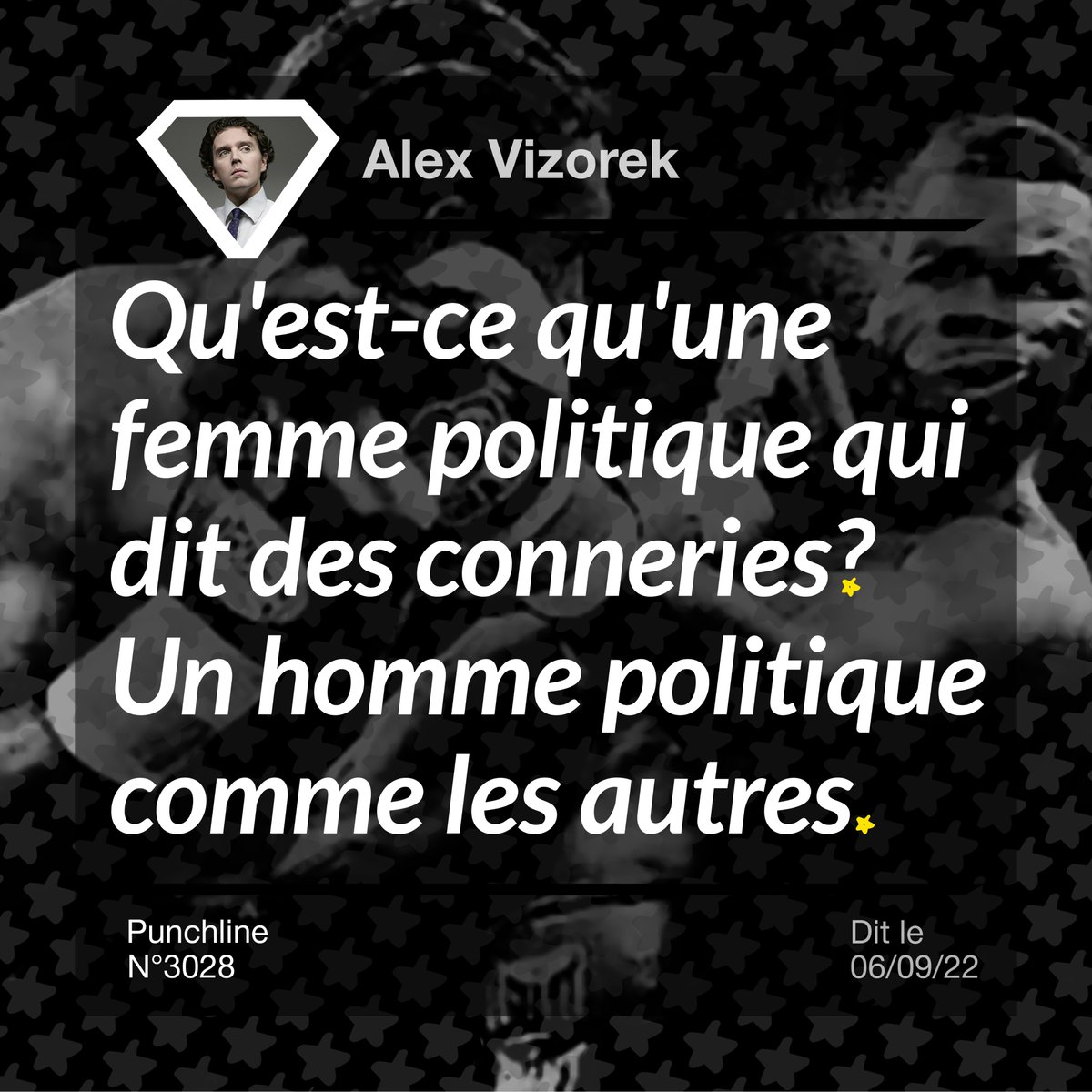 Punchlinr_Fr's tweet photo. La récente #déclaration de l’#humoriste @alexvizorek dans l’émission Le 7/9 sur @franceinter. #Femme #Politique #Connerie #Homme #Punchline #Plaah. https://t.co/GdGdKOKBv6