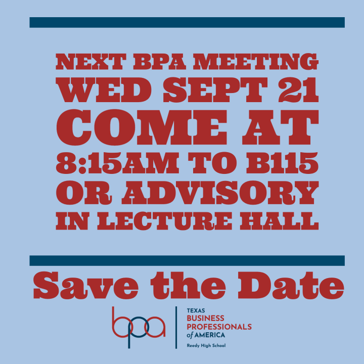 ReedyHSBPA's tweet photo. Come see us at the next @reedyhsbpa bpa meeting tomorrow! New members are still welcome! @officers_bpa @txbpa @bpa_a1r3 @friscoschools #bpa2022 @bpa_ed @national_BPA @ReedyLions #rhsroar https://t.co/fO5vgehrkJ
