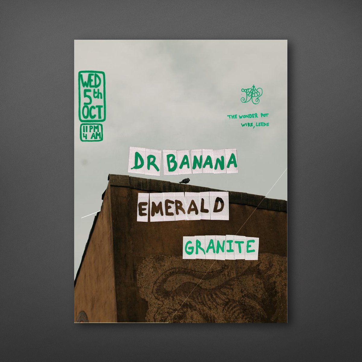 The Wonder Pot join us in the basement on Wednesday
Oct 5th with purveyor of UKG Dr Banana and Rinse FM
resident Emerald. 

Tickets → ra.co/events/1585593