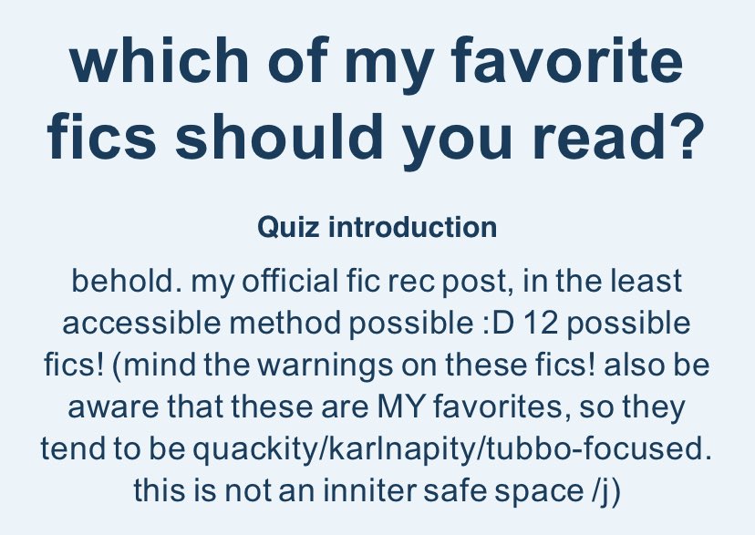 pidgedee's tweet photo. made a couple of fic rec uquizzes last night for fun! this one has twelve of my favorite fics on ao3; results have wordcount, completion status, and links!
https://t.co/DiyvIQ92j0 https://t.co/KdlfNK54tX
