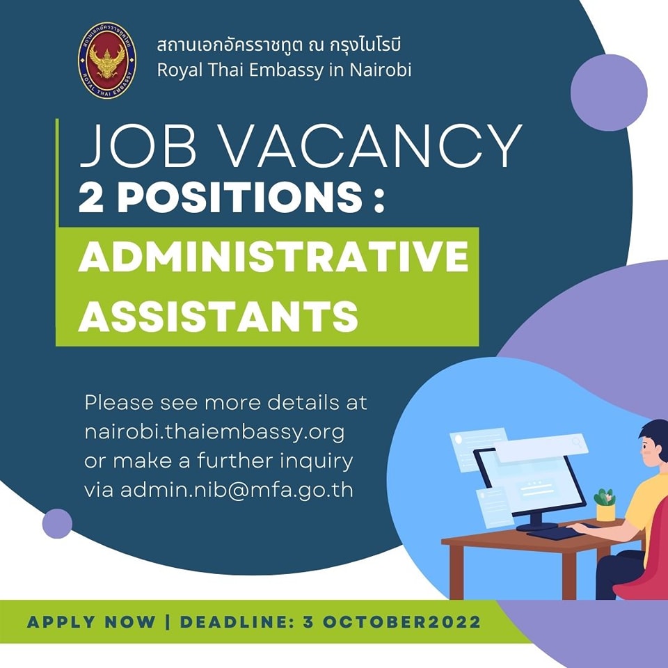Royal Thai Embassy in Nairobi on Twitter "Job Vacancy 2 Administrative Assistants Please see