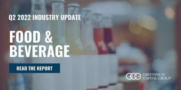 Greenwich_Cap's tweet photo. GCG’s Q2 2022 Food and Beverage Industry Update provides an overview of the latest trends in the sector, including recent performance, valuation multiples, and the state of the middle-market M&amp;A environment. Read the full update here: https://t.co/ECPacejwvX https://t.co/cgUeEb50hI