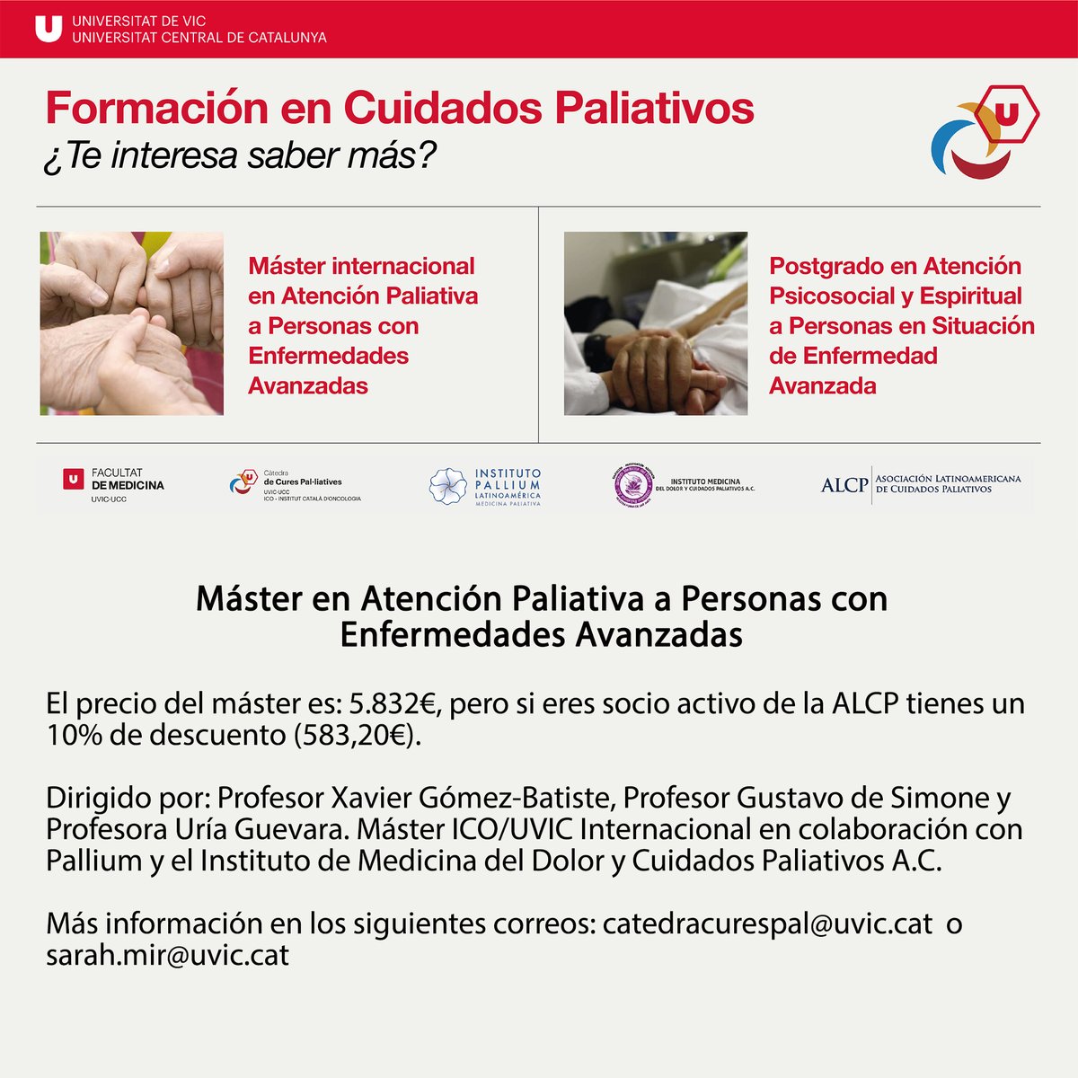 ¡Aún estás a tiempo de inscribirte: Máster Internacional en Atención Paliativa! 
<a href="/catedracpal/">Càtedra de Cures Pal·liatives UVic-UCC/ICO</a>⁩ ⁦
<a href="/ICO_oncologia/">Institut Català d'Oncologia</a>⁩ ⁦
<a href="/Xgba/">Xavier Gomez-Batiste</a> 
<a href="/secpal_/">SECPAL_CPaliativos</a>
<a href="/AECPAL_/">AECPAL</a>
<a href="/seggeriatria/">SEGG</a> 
<a href="/vilmatripodoro/">vilma tripodoro</a> 

⁩ ⁦