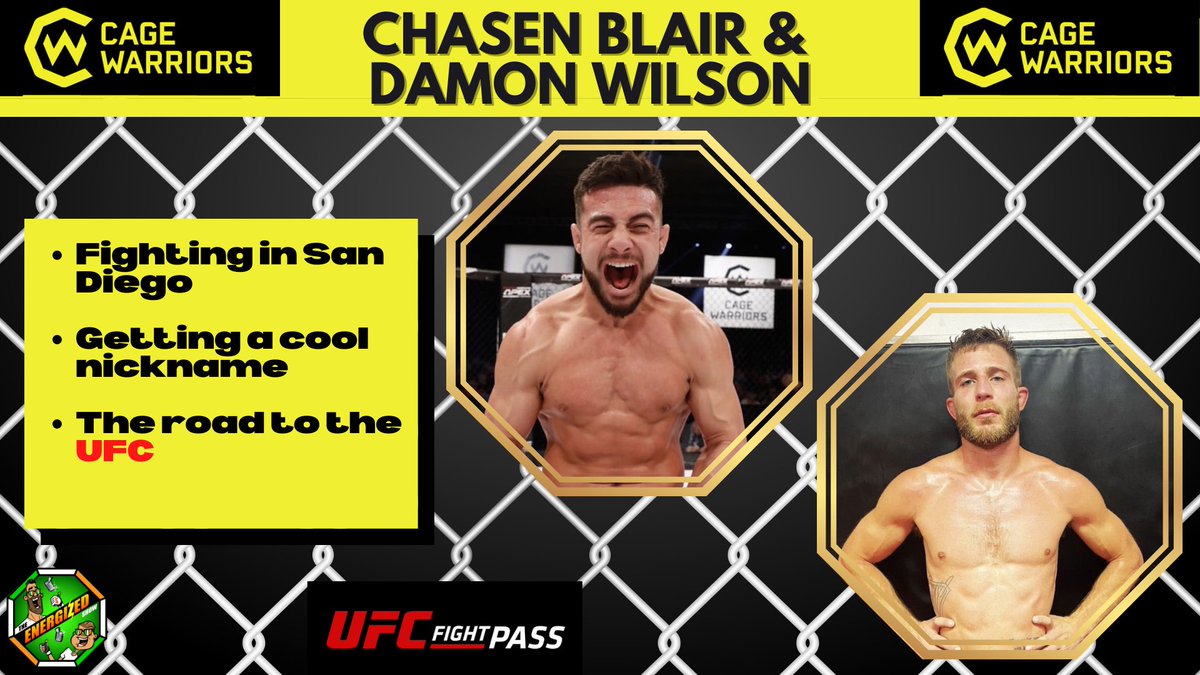 Energized_Show's tweet photo. The Energized Show with @BlairChasen &amp; @thenomad145 is available now exclusively on @UFCFightPass 👊🎙

All on the countdown to @CageWarriors 143 San Diego, Remaining undefeated &amp; more mma craic💯

Check it out &amp; Stay Energized⚡️

#CW143 #ChasenBlair #DamonWilson #UFCFightPass https://t.co/ymZS9KKPAH
