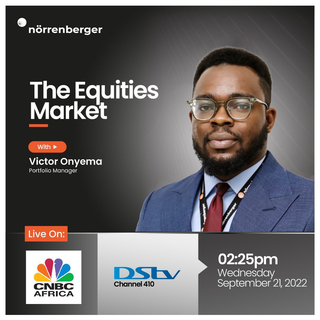 Norrenberger's tweet photo. Join our Portfolio Manager Victor Onyema as he discusses ‘The Equities Market’ on CNBC Africa (Dstv channel 410) at 2:25pm tomorrow, Wednesday 21st of September 2022.
#norrenberger #cnbcinterview #equitiesmarket #financialreview https://t.co/NteoA3dYL3