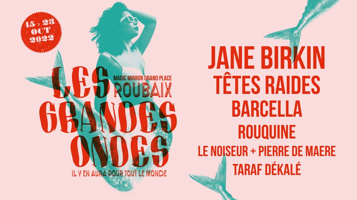 Ville de Roubaix (@roubaix) on Twitter photo Et voici l'affiche définitive du Festival #LesGrandesOndes du 15 au 23/10 à #Roubaix, avec <a href="/JaneBirkinOff/">Jane Birkin</a>, <a href="/TetesRaides/">Têtes Raides</a>, <a href="/MrBarcella/">MrBarcella</a>, Rouquine, <a href="/LENOISEUR/">LE NOISEUR</a>, <a href="/iamdonmcqueen/">Pierre de Maere</a>, Taraf Dékalé... Billetterie sur lesgrandesondes.fr/billetterie 🎶 Et voici l'affiche définitive du Festival #LesGrandesOndes du 15 au 23/10 à #Roubaix, avec <a href="/JaneBirkinOff/">Jane Birkin</a>, <a href="/TetesRaides/">Têtes Raides</a>, <a href="/MrBarcella/">MrBarcella</a>, Rouquine, <a href="/LENOISEUR/">LE NOISEUR</a>, <a href="/iamdonmcqueen/">Pierre de Maere</a>, Taraf Dékalé... Billetterie sur lesgrandesondes.fr/billetterie 🎶
