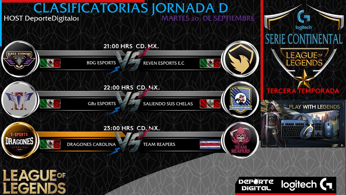 DeporteDigitalH's tweet photo. SERIE CONTINENTAL DE LEAGUE OF LEGENDS patrocinada por 
@LogitechG 

MARTES 20 DE SEPTIEMBRE
PARTIDAS EN VIVO: deportedigital01
Dark Match: deportedigital02
@BDGeSportsMX
@GB2eSports
@DragonesEsports
@EsportsReven
@TeamReapersCRC https://t.co/VD7U2JAZGS