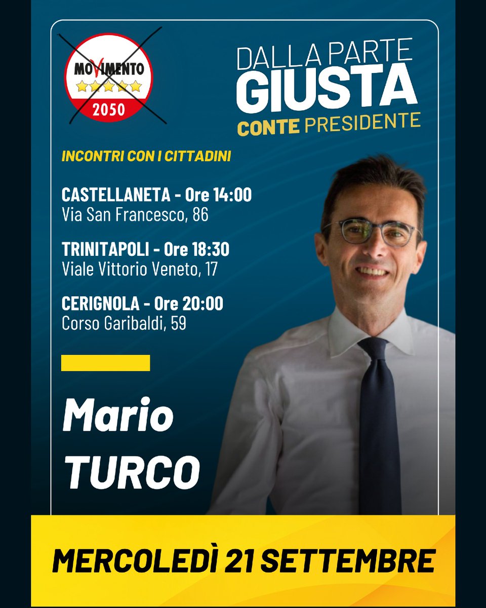 marioturco_m5s's tweet photo. 📍Il 21 settembre triplo appuntamento: #Castellaneta, #Trinitapoli, #Cerignola.
⭐Vediamoci in piazza #dallapartegiusta
👍🏻Il #25settembre vota @Mov5Stelle con @GiuseppeConteIT Presidente! https://t.co/ALH5dSra6h