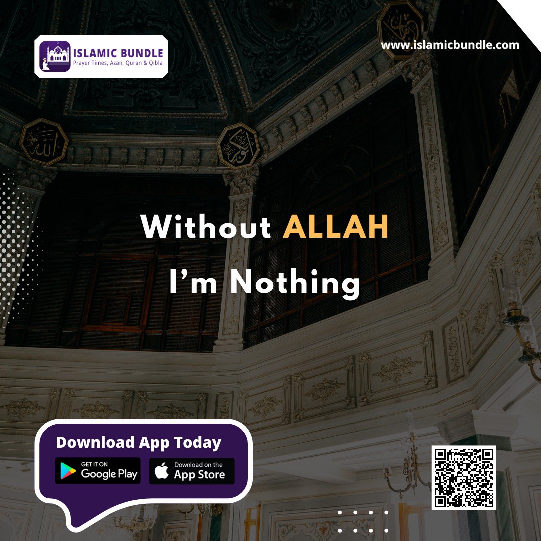 IslamicBundle's tweet photo. ✨ Without ALLAH I’m Nothing  🎉

💥 Not a Islamic bundle user yet? Download the app for Android or iPhone, it's totally free 💯 👈

Android: 👉https://t.co/t6MWvzQkby
IOS: 👉 https://t.co/FcPxRJvoZg
Web: 👉https://t.co/vQNqgJuwwc

#islamicbundle #DownloadIslamicBundle
#prayers https://t.co/TAJKM8N14i