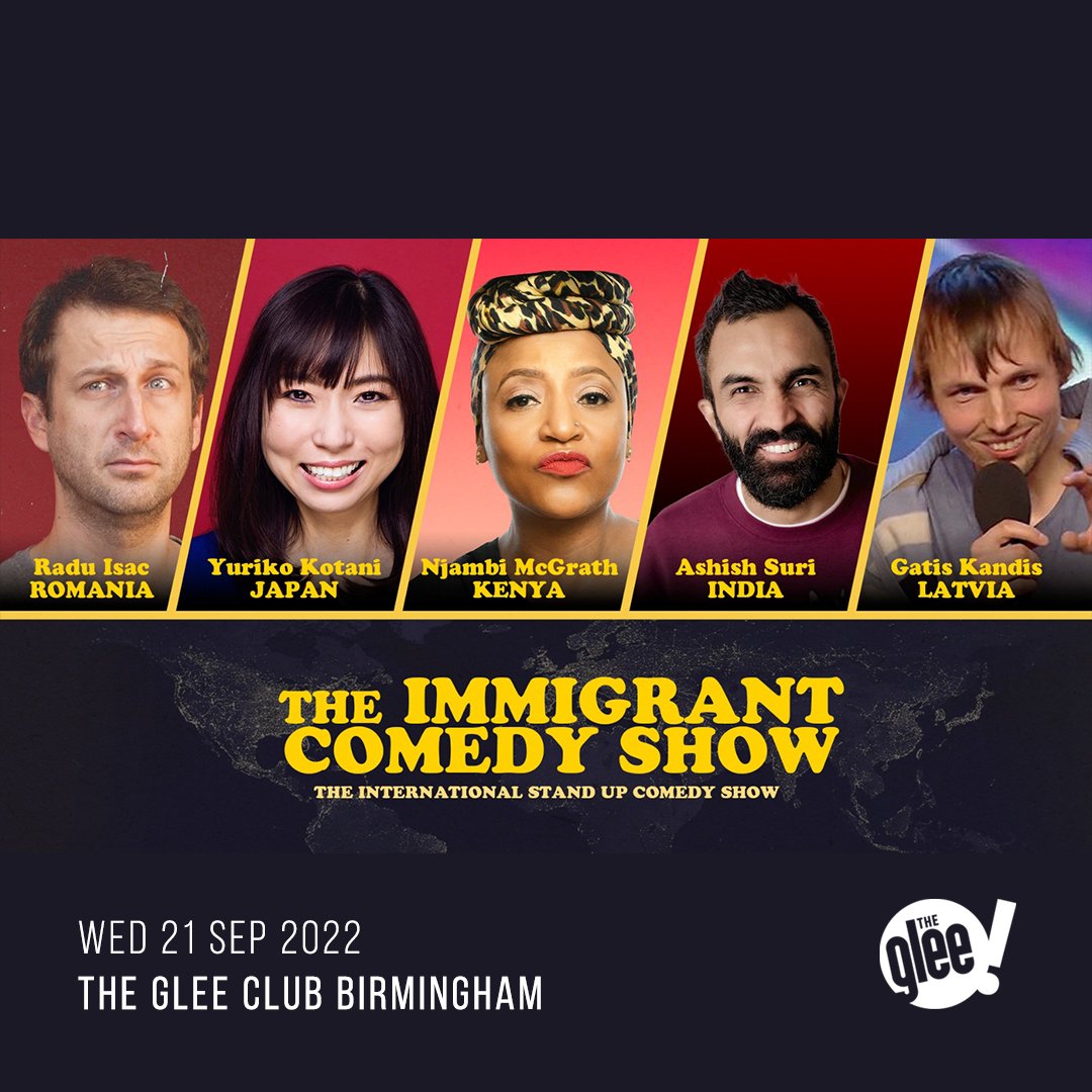 It's another big week of shows at The Glee Club Birmingham! Take a look to see what might tickle your fancy ⬇️🧵 💥 Wednesday: The Immigrant Comedy Show, featuring @raduisac, @NjambiMcgrath, @ScientistSuri, @YurikoComedy & Gatis Kandis Tickets 🎟 bit.ly/ImmigrantComed…