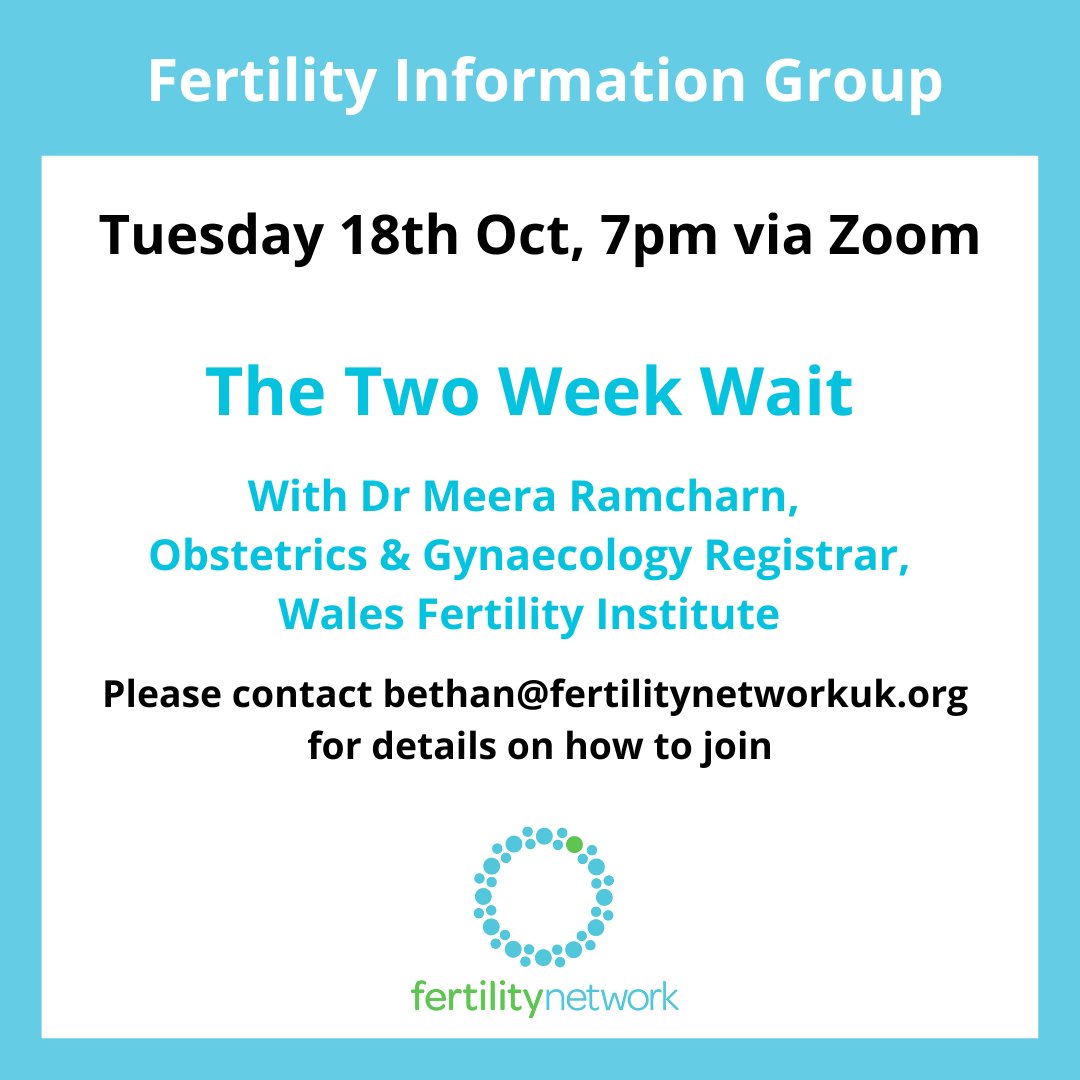 FertilityNUK's tweet photo. Would you like to know more about the Two-Week Wait? Register for our Fertility Information Group meeting on Zoom on 18 Oct at 7pm with #fertility expert Dr Meera Ramcharn. Contact bethan@fertilitynetworkuk.org for details of how to join. #twoweekwait #ttc #ivf https://t.co/xW6YI61hJU