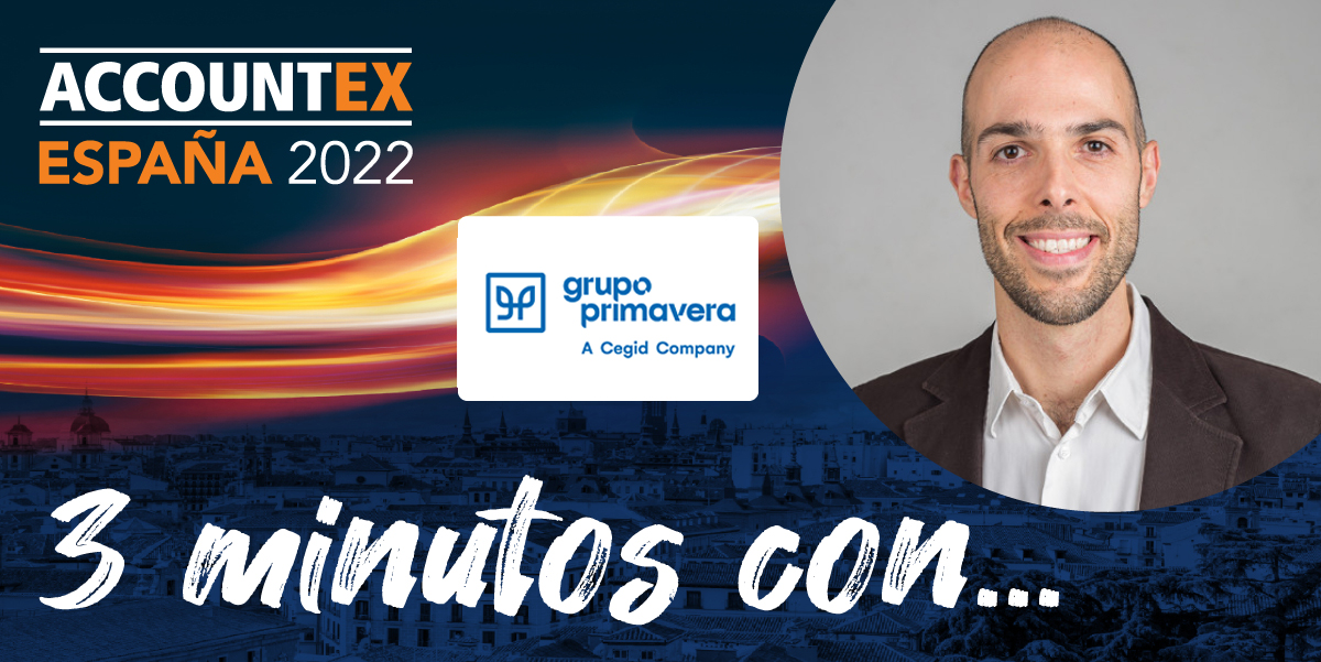GrupoPrimavera_'s tweet photo. En Noviembre estaremos presentes en @AccountexEspana con un stand y ponencias, el mayor evento de España para asesores.
Lee la entrevista realizada a Ángel Zuate sobre el presente y futuro del sector. El será uno de nuestros protagonistas ¡Te esperamos! 🧐https://t.co/28XZfYiIgk https://t.co/8TJf7obLWG